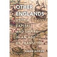 Other Englands by Hogan, Sarah, 9781503605169