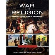 War and Religion by Shaw, Jeffrey M.; Demy, Timothy J., 9781610695169