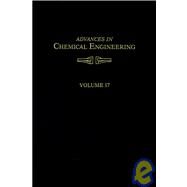 Advances in Chemical Engineering by Wei, James; Anderson, John L.; Bischoff, Kenneth B. (CON), 9780120085170