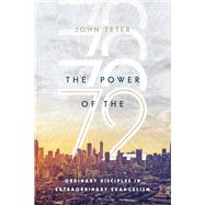 The Power of the 72 by Teter, John, 9780830845170