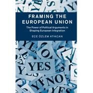 Framing the European Union by Atikca, Ece Ozlem, 9781107115170