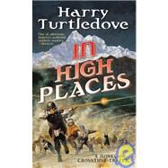 In High Places by Turtledove, Harry, 9781435285170