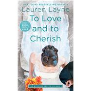 To Love and to Cherish by Layne, Lauren, 9781501135170