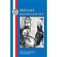 Prvost: Manon Lescaut by Prevost, Abbe; Bryne, P.; Byrne, P., 9781853995170