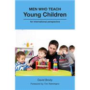 Men Who Teach Young Children by Brody, David L., 9781858565170
