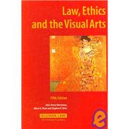 Law, Ethics, And the Visual Arts by Merryman, John Henry, 9789041125170