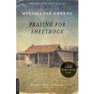 Praying for Sheetrock A Work of Nonfiction by Greene, Melissa Fay, 9780306815171
