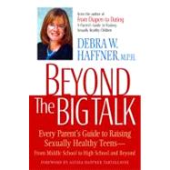 Beyond the Big Talk by Haffner, Debra W.; Tartaglione, Alyssa Haffner, 9781557045171