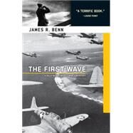 The First Wave by BENN, JAMES R., 9781569475171