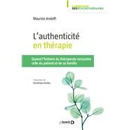 L'authenticit en thrapie by Maurizio Andolfi, 9782807345171