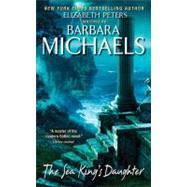 SEA KINGS DAUGHTER          MM by MICHAELS BARBARA, 9780060745172