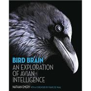 Bird Brain by Emery, Nathan; De Waal, Frans, 9780691165172