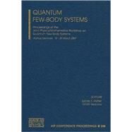 Quantum Few-Body Systems: Proceedings of the Joint Physics/ Mathematics Workshop on Quantum Few-Body System, Aarthus, Denmark 19-20 March 2007 by Moller, Jacobs S.; Fedorov, Dmitri, 9780735405172