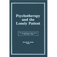 Psychotherapy and the Lonely Patient by Natale; Samuel M, 9780866565172