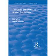The Ethics of Genetics in Human Procreation by Haker,Hille;Haker,Hille, 9781138715172