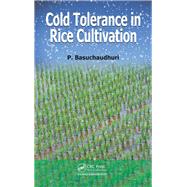 Cold Tolerance in Rice Cultivation by Basuchaudhuri; Pranab, 9781482245172