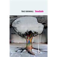 Saudade by Brimhall, Traci, 9781556595172