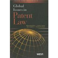 Global Issues: Global Issues in Patent Law by Adelman, Martin J.; Ghosh, Shubha; Landers, Amy; Takenaka, Toshiko, 9780314195173
