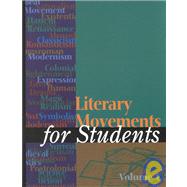 Literary Movements for Students by Galens, David, 9780787665173