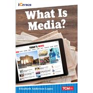 What Is Media? ebook by Elizabeth Anderson Lopez, 9781087605173