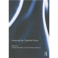 Assessing the Capitalist Peace by Schneider; Gerald, 9781138945173