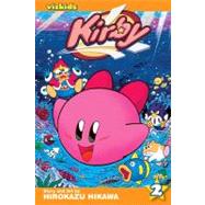 Kirby, Vol. 2 by Hirokazu Hikawa; Hirokazu Hikawa, 9781421535173