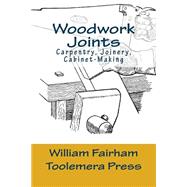 Woodwork Joints by Fairham, William; Roberts, Gary R., 9781519715173