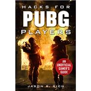 Hacks for Pubg Players by Rich, Jason R., 9781631585173