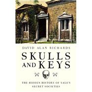 Skulls and Keys by Richards, David Alan, 9781681775173