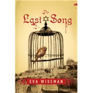 The Last Song by Wiseman, Eva, 9781770495173