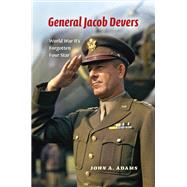 General Jacob Devers by Adams, John A., 9780253015174