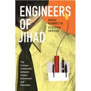 Engineers of Jihad by Gambetta, Diego; Hertog, Steffen, 9780691145174