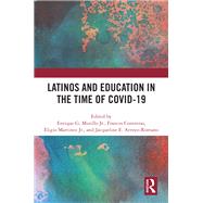 Latinos and Education in the time of COVID-19 by , 9781032905174