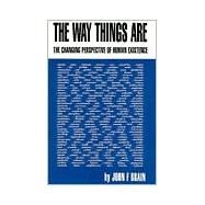 The Way Things Are by Brain, John F., 9781401035174