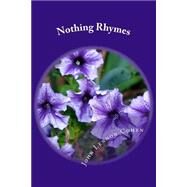 Nothing Rhymes by Cohen, John Lennon, 9781502945174