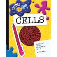 Super Cool Science Experiments: Cells by Mullins, Matt, 9781602795174
