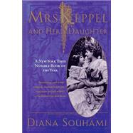 Mrs Keppel and Her Daughter by Souhami, Diana, 9780312195175