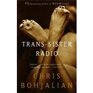 Trans-Sister Radio by BOHJALIAN, CHRIS, 9780375705175