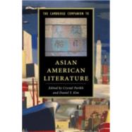 The Cambridge Companion to Asian American Literature by Parikh, Crystal; Kim, Daniel Y., 9781107095175