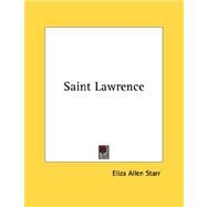 Saint Lawrence by Starr, Eliza Allen, 9781430425175