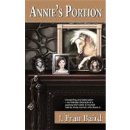 Annie's Portion by Baird, Jacqueline, 9781440185175