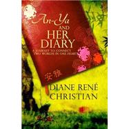 An-ya and Her Diary by Christian, Diane Ren, 9781484055175