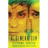 Regeneration by Saulter, Stephanie, 9781681445175