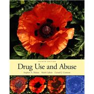 Drug Use and Abuse (with InfoTrac) by Maisto, Stephen A.; Galizio, Mark; Connors, Gerard J., 9780155085176