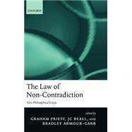 The Law of Non-Contradiction New Philosophical Essays by Priest, Graham; Beall, J. C.; Armour-Garb, Bradley, 9780199265176