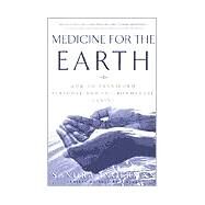 Medicine for the Earth by INGERMAN, SANDRA, 9780609805176