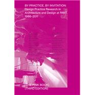 By Practice, by Invitation by Van Schaik, Leon; Johnson, Anna; Heron, Kate (CON); Shiqiao, Li (CON); Powell, Allan (CON), 9781948765176