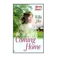 Coming Home by Hix, Willa, 9780515125177