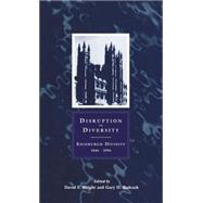 Disruption to Diversity Edinburgh Divinity 1846-1996 by Wright, David F.; Badcock, Gary D., 9780567085177