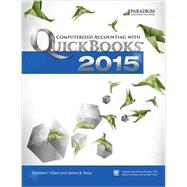 Computerized Accounting with QuickBooks 2015 by Kathleen Villani and James B. Rosa, 9780763865177